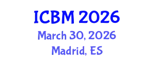 International Conference on Biomechanics (ICBM) March 30, 2026 - Madrid, Spain