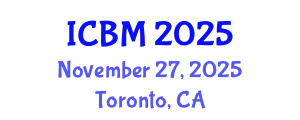 International Conference on Biomechanics (ICBM) November 27, 2025 - Toronto, Canada