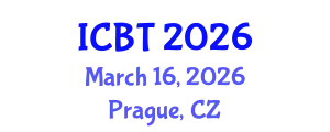 International Conference on Bioengineering and Technology (ICBT) March 16, 2026 - Prague, Czechia
