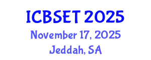 International Conference on Biological Science, Engineering and Technology (ICBSET) November 17, 2025 - Jeddah, Saudi Arabia