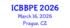 International Conference on Bioscience, Biochemical and Pharmaceutical Engineering (ICBBPE) March 16, 2026 - Prague, Czechia