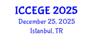 International Conference on Civil, Environmental and Geological Engineering (ICCEGE) December 25, 2025 - Istanbul, Turkey
