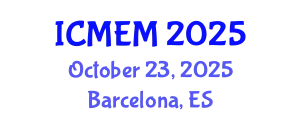 International Conference on Mechanical Engineering and Mechatronics (ICMEM) October 23, 2025 - Barcelona, Spain