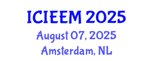 International Conference on Industrial Engineering and Engineering Management (ICIEEM) August 07, 2025 - Amsterdam, Netherlands