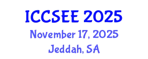 International Conference on Computer Science and Electronics Engineering (ICCSEE) November 17, 2025 - Jeddah, Saudi Arabia