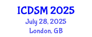 International Conference on Decision Sciences and Management (ICDSM) July 28, 2025 - London, United Kingdom