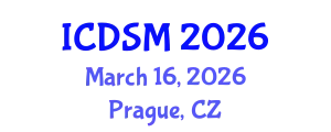 International Conference on Decision Sciences and Management (ICDSM) March 16, 2026 - Prague, Czechia