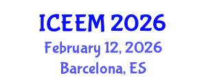 International Conference on Engineering, Economics and Management (ICEEM) February 12, 2026 - Barcelona, Spain