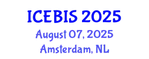 International Conference on Economics and Business Information Sciences (ICEBIS) August 07, 2025 - Amsterdam, Netherlands