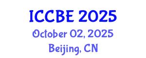 International Conference on Chemical and Bioprocess Engineering (ICCBE) October 02, 2025 - Beijing, China