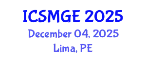 International Conference on Soil Mechanics and Geotechnical Engineering (ICSMGE) December 04, 2025 - Lima, Peru