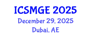 International Conference on Soil Mechanics and Geotechnical Engineering (ICSMGE) December 29, 2025 - Dubai, United Arab Emirates