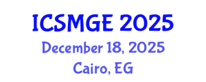 International Conference on Soil Mechanics and Geotechnical Engineering (ICSMGE) December 18, 2025 - Cairo, Egypt