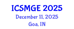 International Conference on Soil Mechanics and Geotechnical Engineering (ICSMGE) December 11, 2025 - Goa, India