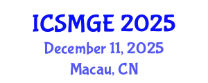 International Conference on Soil Mechanics and Geotechnical Engineering (ICSMGE) December 11, 2025 - Macau, China
