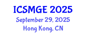 International Conference on Soil Mechanics and Geotechnical Engineering (ICSMGE) September 29, 2025 - Hong Kong, China