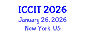 International Conference on Communication and Information Technology (ICCIT) January 26, 2026 - New York, United States