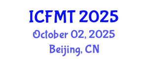 International Conference on Fluid Mechanics and Thermodynamics (ICFMT) October 02, 2025 - Beijing, China