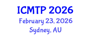 International Conference on Mathematical and Theoretical Physics (ICMTP) February 23, 2026 - Sydney, Australia
