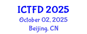 International Conference on Turbomachinery and Fluid Dynamics (ICTFD) October 02, 2025 - Beijing, China