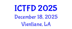 International Conference on Turbomachinery and Fluid Dynamics (ICTFD) December 18, 2025 - Vientiane, Laos