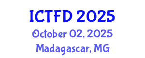International Conference on Turbomachinery and Fluid Dynamics (ICTFD) October 02, 2025 - Madagascar, Madagascar