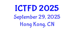 International Conference on Turbomachinery and Fluid Dynamics (ICTFD) September 29, 2025 - Hong Kong, China