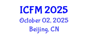 International Conference on Financial Management (ICFM) October 02, 2025 - Beijing, China