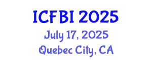 International Conference on Finance, Banking and Insurance (ICFBI) July 17, 2025 - Quebec City, Canada