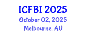 International Conference on Finance, Banking and Insurance (ICFBI) October 02, 2025 - Melbourne, Australia