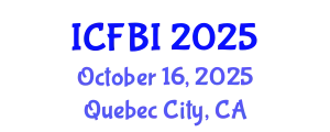 International Conference on Finance, Banking and Insurance (ICFBI) October 16, 2025 - Quebec City, Canada