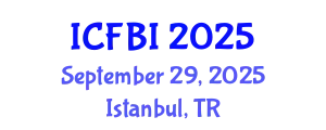 International Conference on Finance, Banking and Insurance (ICFBI) September 29, 2025 - Istanbul, Turkey