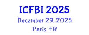 International Conference on Finance, Banking and Insurance (ICFBI) December 29, 2025 - Paris, France