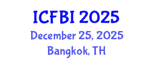 International Conference on Finance, Banking and Insurance (ICFBI) December 25, 2025 - Bangkok, Thailand