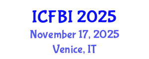 International Conference on Finance, Banking and Insurance (ICFBI) November 17, 2025 - Venice, Italy