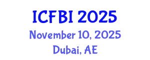 International Conference on Finance, Banking and Insurance (ICFBI) November 10, 2025 - Dubai, United Arab Emirates