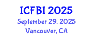 International Conference on Finance, Banking and Insurance (ICFBI) September 29, 2025 - Vancouver, Canada