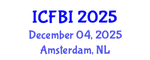 International Conference on Finance, Banking and Insurance (ICFBI) December 04, 2025 - Amsterdam, Netherlands
