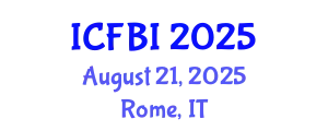 International Conference on Finance, Banking and Insurance (ICFBI) August 21, 2025 - Rome, Italy