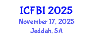 International Conference on Finance, Banking and Insurance (ICFBI) November 17, 2025 - Jeddah, Saudi Arabia