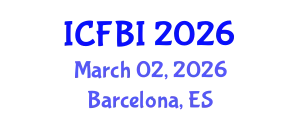 International Conference on Finance, Banking and Insurance (ICFBI) March 02, 2026 - Barcelona, Spain