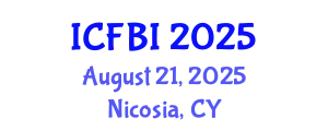 International Conference on Finance, Banking and Insurance (ICFBI) August 21, 2025 - Nicosia, Cyprus