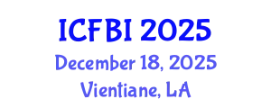 International Conference on Finance, Banking and Insurance (ICFBI) December 18, 2025 - Vientiane, Laos