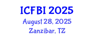 International Conference on Finance, Banking and Insurance (ICFBI) August 28, 2025 - Zanzibar, Tanzania