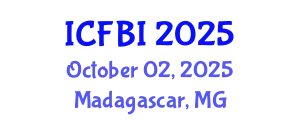 International Conference on Finance, Banking and Insurance (ICFBI) October 02, 2025 - Madagascar, Madagascar