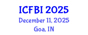 International Conference on Finance, Banking and Insurance (ICFBI) December 11, 2025 - Goa, India