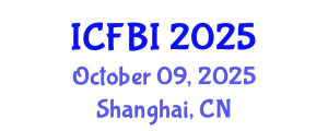 International Conference on Finance, Banking and Insurance (ICFBI) October 09, 2025 - Shanghai, China
