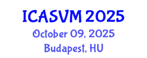 International Conference on Animal Science and Veterinary Medicine (ICASVM) October 09, 2025 - Budapest, Hungary