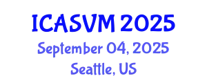 International Conference on Animal Science and Veterinary Medicine (ICASVM) September 04, 2025 - Seattle, United States