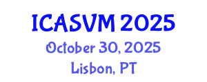 International Conference on Animal Science and Veterinary Medicine (ICASVM) October 30, 2025 - Lisbon, Portugal